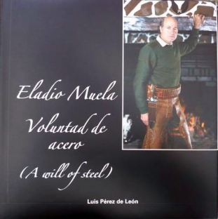 ELADIO MUELA-VOLUNTAD DE ACERO NOVEDAD ENVÍO GRATIS