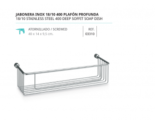 JABONERA INOX 18/10 400  - BELTRAN 03310

estantes para dentro ducha

estantes para interior ducha sin taladro

jabonera para baño

jabonera de pared

Jaboneras de ducha para colgar

jaboneras ducha adhesivas